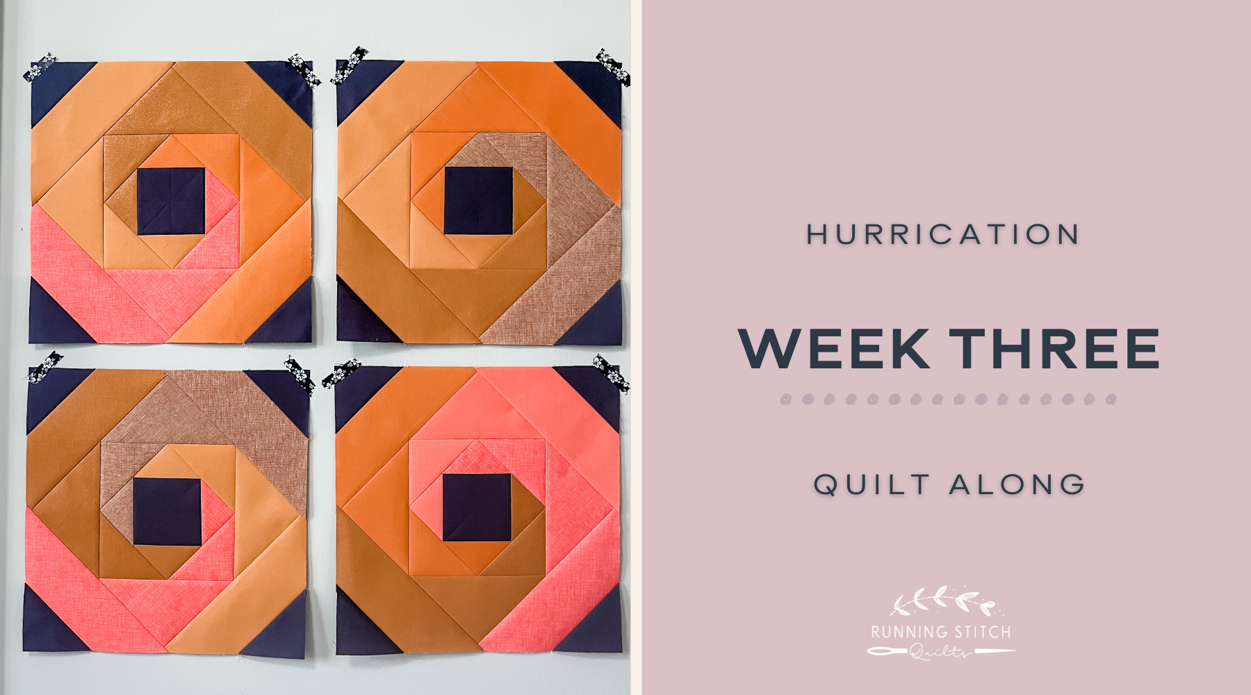 Hurrication Quilt Along - Week 3