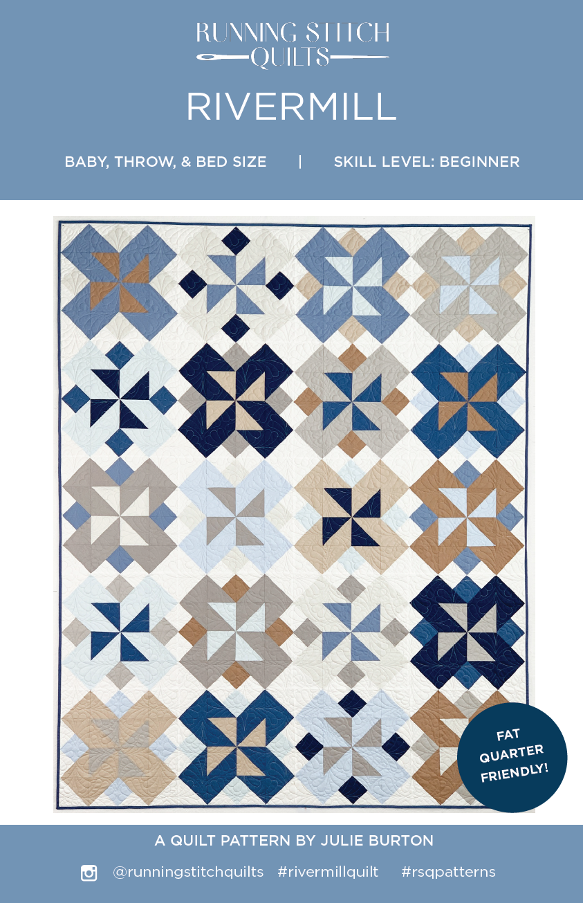 Rivermill Quilt Pattern - PRINTED
