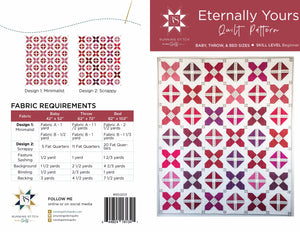 Eternally Yours Quilt Pattern - PRINTED